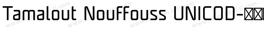 Tamalout Nouffouss UNICOD字体转换